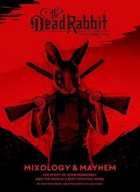 Produktbild: The Dead Rabbit Mixology & Mayhem