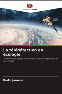 Produktbild: La t&eacute;l&eacute;d&eacute;tection en &eacute;cologie