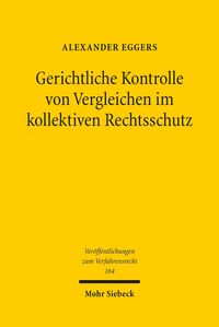 Produktbild: Gerichtliche Kontrolle von Vergleichen im kollektiven Rechtsschutz