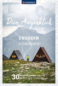Produktbild: KOMPASS Dein Augenblick Engadin S&uuml;db&uuml;nden