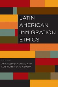 Produktbild: Latin American Immigration Ethics