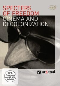 Produktbild: Specters of Freedom - Cinema and Decolonization (OmU) [2 DVDs]