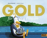 Produktbild: Gold f&uuml;r den Pinguin