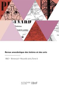 Produktbild: Revue anecdotique des lettres et des arts