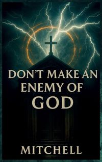 Produktbild: Don't Make an Enemy of God