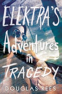 Produktbild: Elektra's Adventures in Tragedy