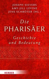 Produktbild: Die Pharis&auml;er - Geschichte und Bedeutung