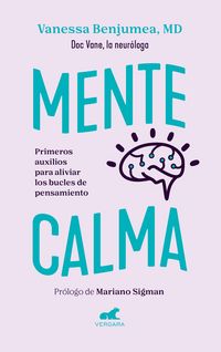 Produktbild: Mente Calma. Primeros Auxilios Para Aliviar Los Bucles de Pensamiento / A Calm Mind