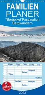 Bild vom Artikel Familienplaner "Bergpixel" Faszination Bergwandern (Wandkalender 2023 , 21 cm x 45 cm, hoch) vom Autor Maik Bergpixel Major