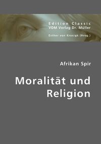 Produktbild: Spir, A: Moralit&auml;t und Religion