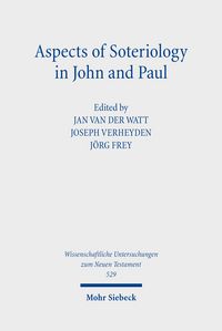Produktbild: Aspects of Soteriology in John and Paul