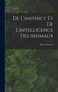 Produktbild: De L'instinct et de L'intelligence des Animaux