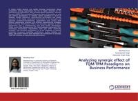 Produktbild: Analyzing synergic effect of TQM-TPM Paradigms on Business Performance