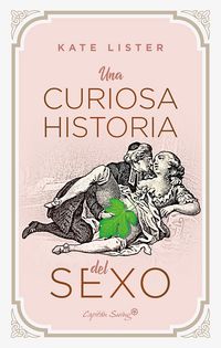 Produktbild: Una curiosa historia del sexo