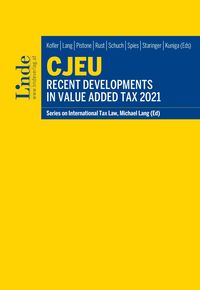 Produktbild: CJEU - Recent Developments in Value Added Tax 2021