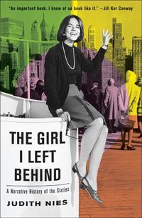 Produktbild: The Girl I Left Behind: A Narrative History of the Sixties