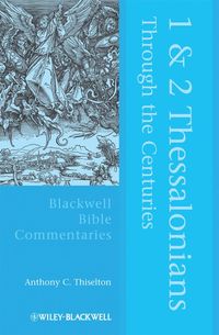Produktbild: Thiselton, A: 1 and 2 Thessalonians Through the Centuries