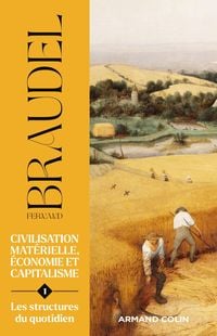Produktbild: Civilisation mat&eacute;rielle, &eacute;conomie et capitalisme - Tome 1