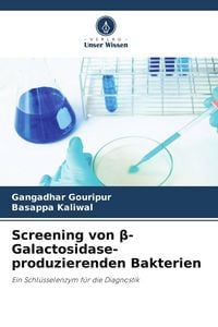 Produktbild: Screening von &iquest;-Galactosidase-produzierenden Bakterien