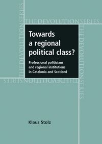 Produktbild: Towards a Regional Political Class?