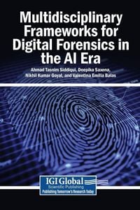Produktbild: Multidisciplinary Frameworks for Digital Forensics in the AI Era