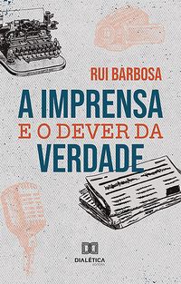 Produktbild: A Imprensa e o dever da verdade