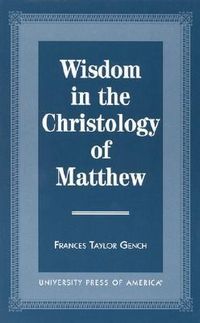 Produktbild: Gench, F: Wisdom in the Christology of Matthew