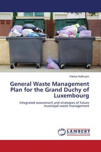 Produktbild: General Waste Management Plan for the Grand Duchy of Luxembourg