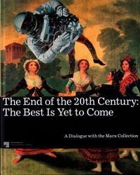 Produktbild: The End of the 20th Century: The Best is Yet to Come