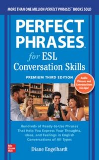 Produktbild: Perfect Phrases for ESL: Conversation Skills, Premium Third Edition
