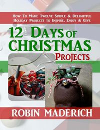 Produktbild: 12 Days of Christmas Projects