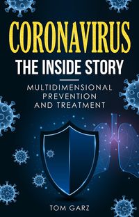 Produktbild: Coronavirus-The Inside Story: Multidimensional Prevention and Treatment