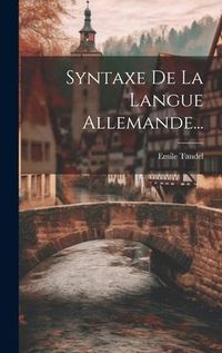 Produktbild: Syntaxe De La Langue Allemande...