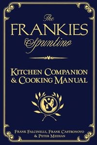 Produktbild: The Frankies Spuntino Kitchen Companion & Cooking Manual