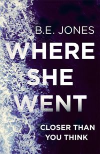 Produktbild: Jones, B: Where She Went