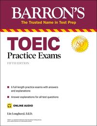 Produktbild: Lougheed, L: TOEIC Practice Exams (with Online Audio)