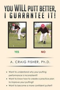 Produktbild: You Will Putt Better, I Guarantee It!