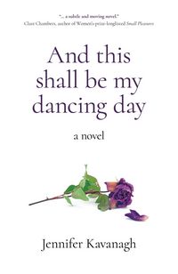 Produktbild: Kavanagh, J: And this shall be my dancing day