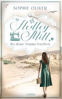 Produktbild: Hedley Mill - Wo deine Tr&auml;ume leuchten