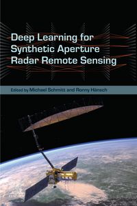 Produktbild: Deep Learning for Synthetic Aperture Radar Remote Sensing