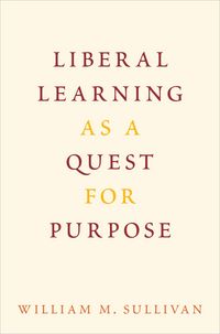Produktbild: Liberal Learning as a Quest for Purpose