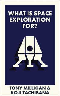 Produktbild: What Is Space Exploration For?