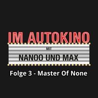 Produktbild: Im Autokino, Folge 3: Master of None