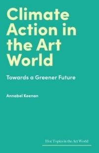 Produktbild: Climate Action in the Art World