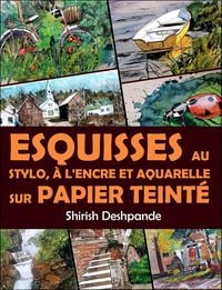 Produktbild: Esquisses au stylo, &agrave; l'encre et &agrave; l'aquarelle sur papier teint&eacute;