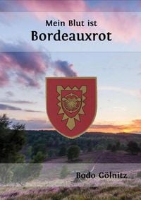 Produktbild: Mein Blut ist Bordeauxrot
