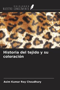 Produktbild: Historia del tejido y su coloraci&oacute;n