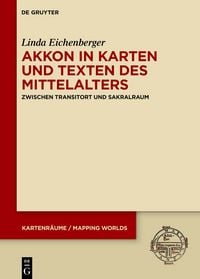 Produktbild: Akkon in Karten und Texten des Mittelalters