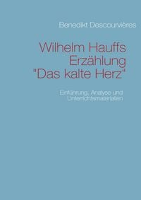 Produktbild: Wilhelm Hauffs Erzählung Das kalte Herz