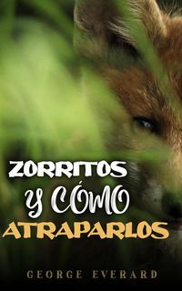 Produktbild: Zorritos y c&oacute;mo atraparlos